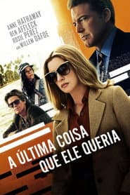 Póster de A Última Coisa que Ele Queria