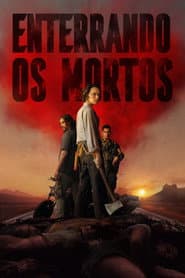 Pôster de Enterrando os Mortos