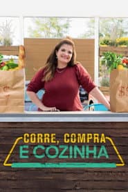 Poster for Corre, Compra e Cozinha