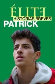 Poster for Élite Historias Breves: Patrick