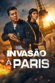 Pôster de Invasão a Paris