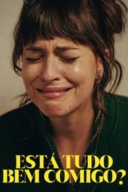 Affiche de Está Tudo Bem Comigo?
