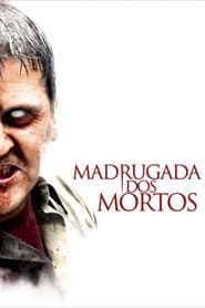Pôster de Madrugada dos Mortos