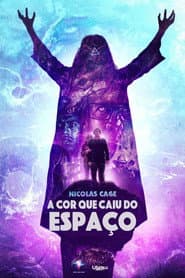 Affiche de A Cor Que Caiu do Espaço