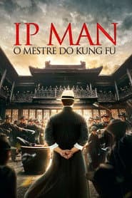 Póster de Ip Man: O Mestre do Kung Fu