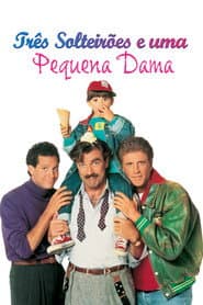 Poster for Três Solteirões e uma Pequena Dama