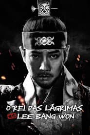 Poster for O Rei das Lágrimas, Lee Bang Won