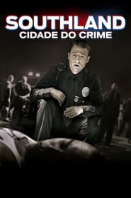 Pôster de Southland: Cidade do Crime