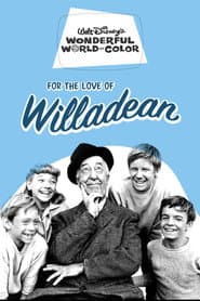 Pôster de For the Love of Willadean