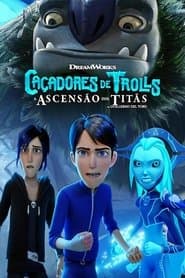 Affiche de Chasseurs de Trolls : Le Réveil des titans