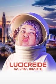 Pôster de Lucicreide Vai pra Marte