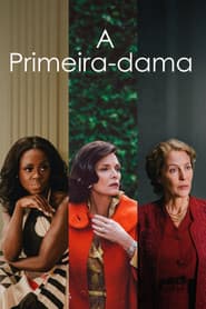 Poster for A Primeira-dama