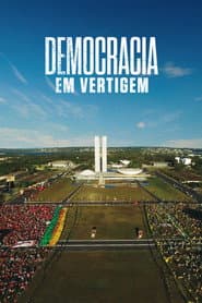 Affiche de Democracia em Vertigem