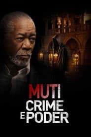 Pôster de Muti: Crime e Poder