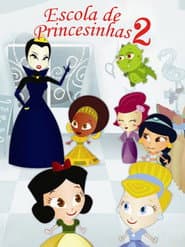 Póster de Escola de Princesinhas 2