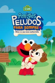 Pôster de Amigos Peludos para Sempre: Elmo e o Seu Novo Cachorrinho
