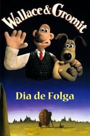 Poster for Dia de Folga com Wallace e Gromit