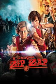 Pôster de A Gangue Zip Zap