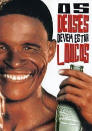 Póster de Os Deuses Devem Estar Loucos