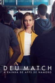 Poster for Deu Match: A Rainha de Apps de Namoro