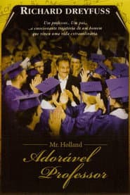 Affiche de Mr. Holland: Adorável Professor