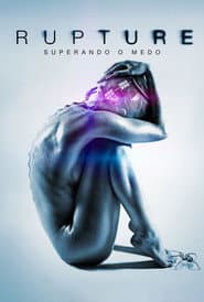 Póster de Rupture: Superando O Medo