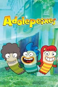 Pôster de Adolepeixes