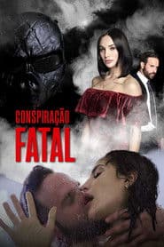 Affiche de Conspiração Fatal
