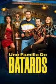 Poster for Une Famille De Bâtards