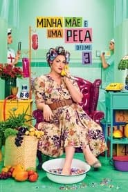 Poster for Minha Mãe é uma Peça 3: O Filme