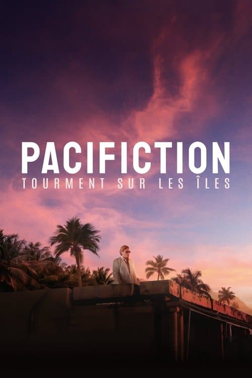 Affiche de Pacifiction - Tourment sur les îles
