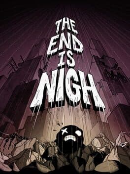 Pôster de The End Is Nigh