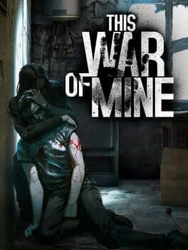 Pôster de This War of Mine